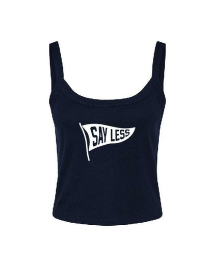 navy tank top with say less writing on it